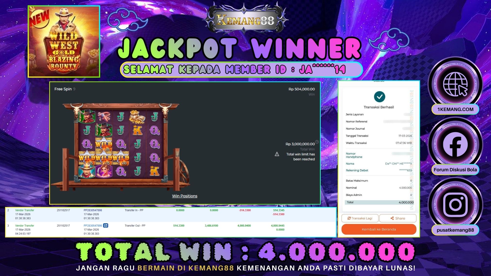 KEMANG88 [17 Maret 2026] : JACKPOT SLOT : WILD WEST GOLD BLAZING BOUNTY [PP] Rp. 4.000.000.,- LUNAS